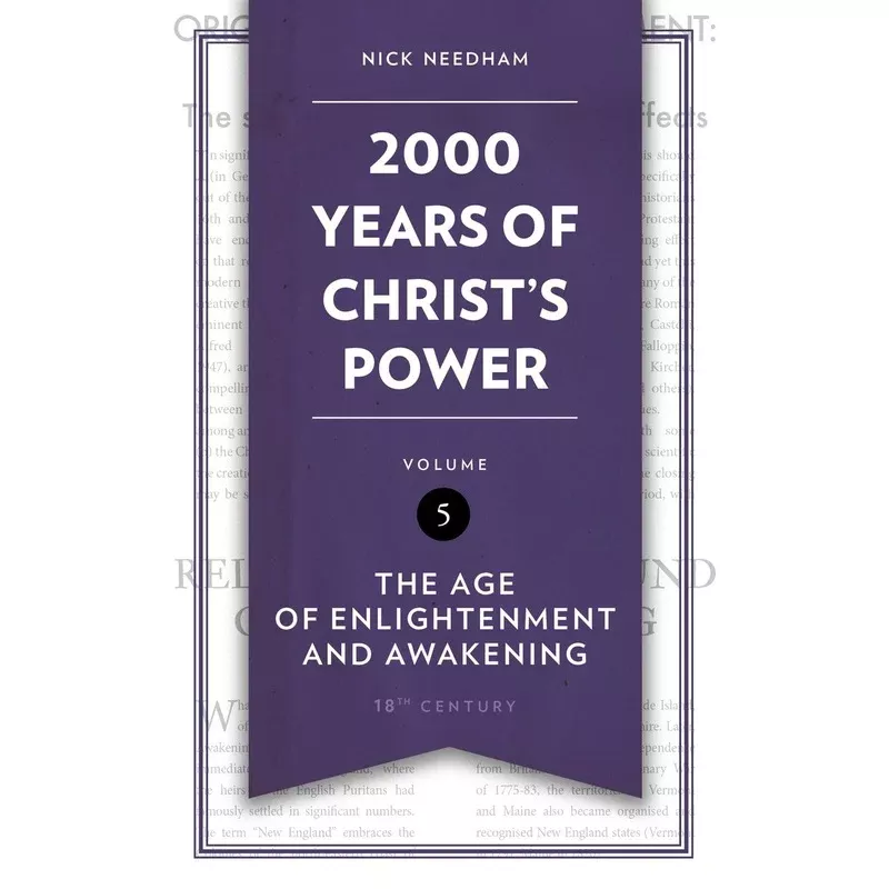 2000-years-christ-s-power-vol-5-age-enlightenment-awakening 2000 Years of Christ’s Power Vol. 5 The Age of Enlightenment and Awakening